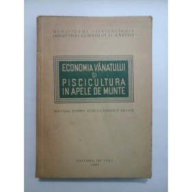ECONOMIA VANATULUI SI PISCICULTURA IN APELE DE MUNTE - 1951
